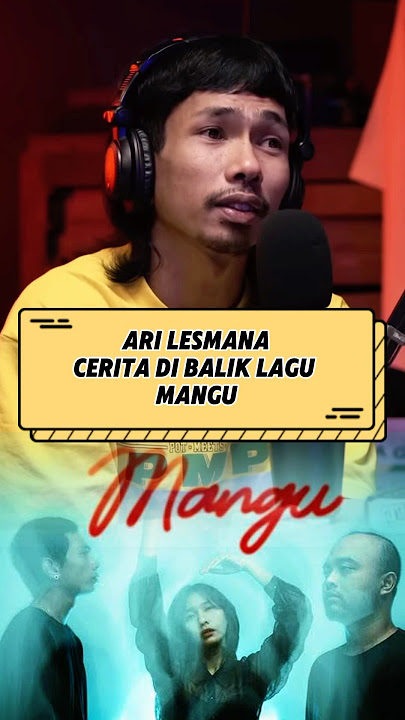 Cerita di balik lagu MANGU Fourtwnty‼️ #arilesmana #mangu #fourtwnty #musikviral #shorts