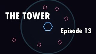 The Tower | Episode 13 | Farming Run v2