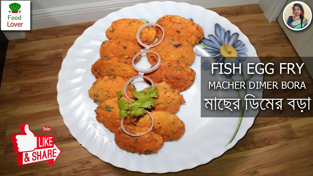 Fish Egg Pakora, Macher Dimer Bora