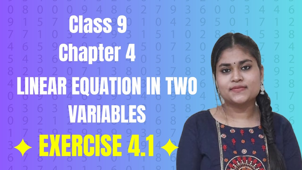 Exercise 4.1 | Class 9 Maths | Chapter 4 Linear Equation in two ...