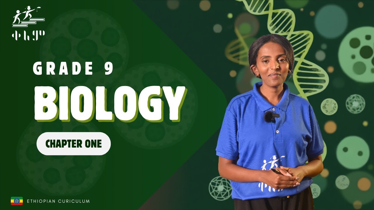 1.1 Definition of Biology: Biology Grade 9