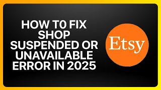 How To Fix Etsy Shop Suspended Or Unavailable in Etsy ! Tutorial