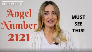 2121 ANGEL NUMBER - Keep Seeing This Number?