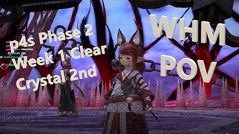 p4s Phase 2 Week 1 Clear (WHM POV) Crystal 2nd