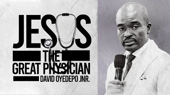 The Great Physician | David Oyedepo Jnr