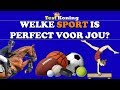 Voor welke sport ben jij gemaakt