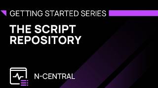 The Script Repository for N-central