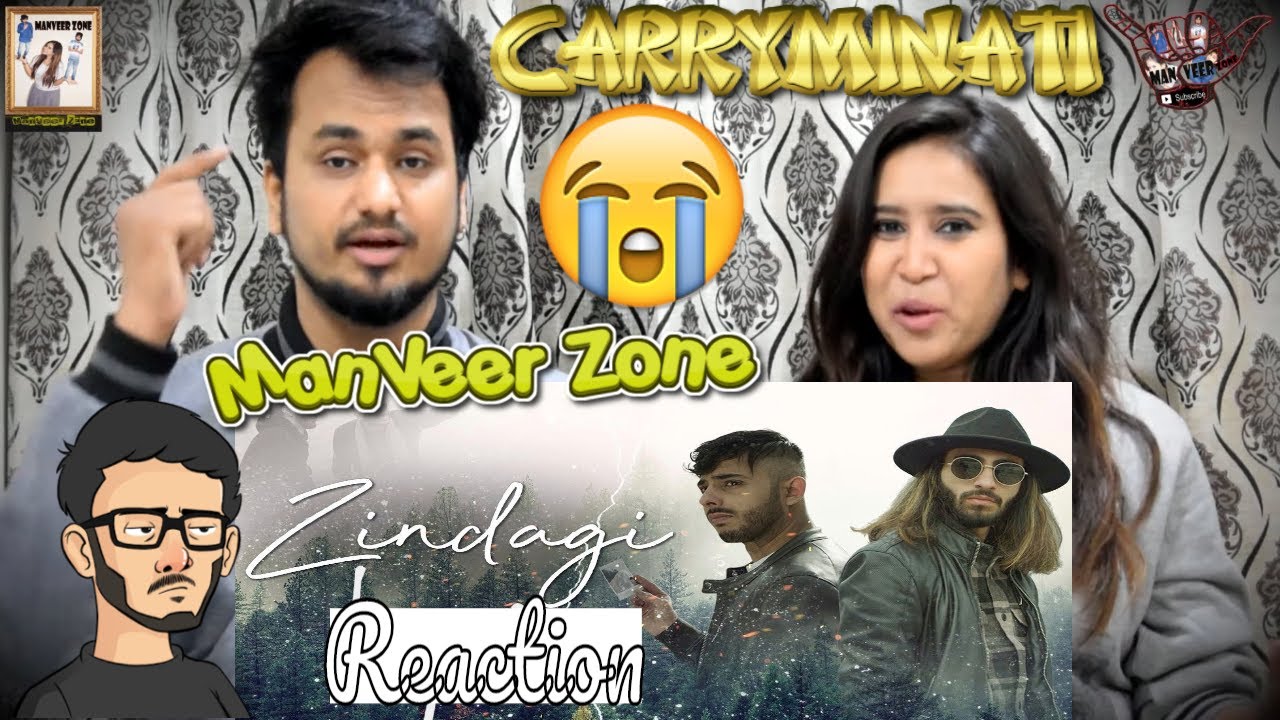 Zindagi || CARRYMINATI X Wily Frenzy || Indian Reaction