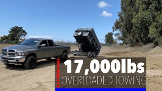 overloaded towing dodge Cummins(17,000lbs)