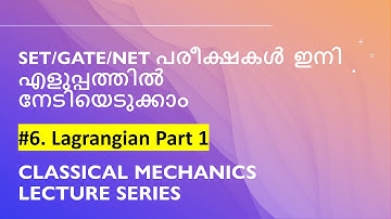 Lagrangian Part 1 - #6 Classical Mechanics Lecture Series