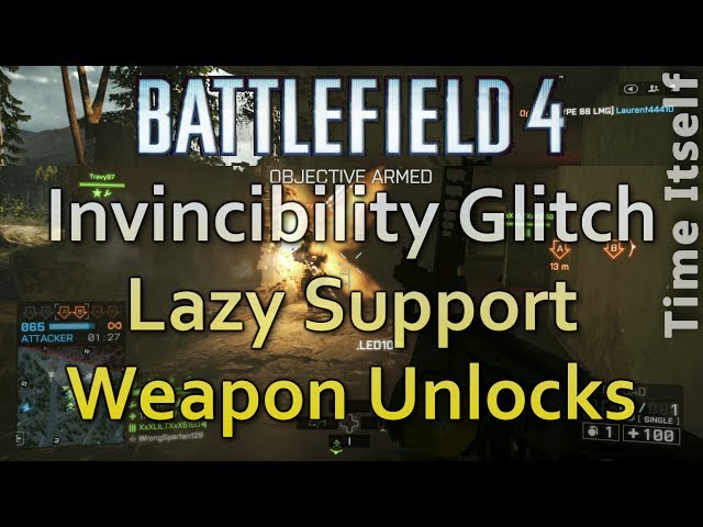 BF4 - Invincibility Glitch, Lazy Support, Weapon Unlocks and More
