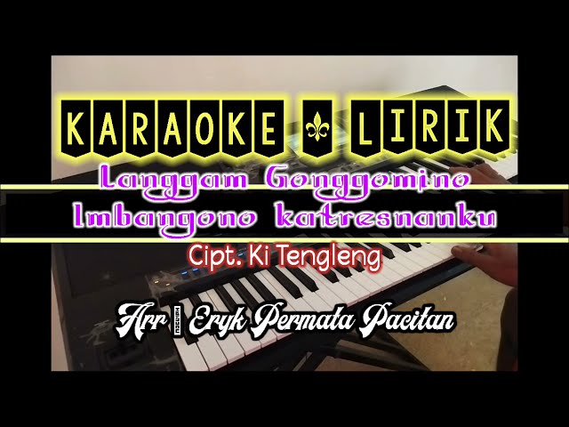 KARAOKE || Langgam Gonggomino || Imbangono Katresnanku || Arr. Eryk Permata || YAMAHA PSR SX 700 class=