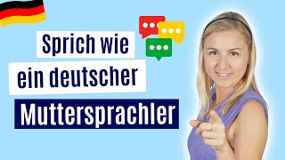 Diese 15 Sätze musst du kennen! Deutsch lernen B1  C1