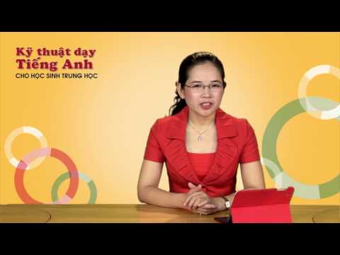 Video Bài 6: Dạy Từ vựng phần II - youtube