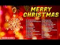 Christmas Songs 2021 🎅 Top Christmas Songs Playlist 2021 🎄 Best Christmas Songs Ever