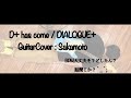 D+ has come 弾いてみた(&lsquo;やっていき&rsquo;をやってみた) / DIALOGUE+ | Guitar Cover by Sakamoto
