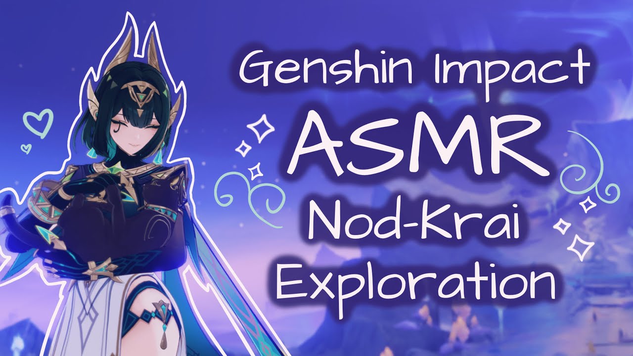 cozy nod-krai exploration ˚ ☾⭒.˚ genshin asmr ˚.⭒☾ ˚ whispered, gentle rain, hand + keyboard sounds