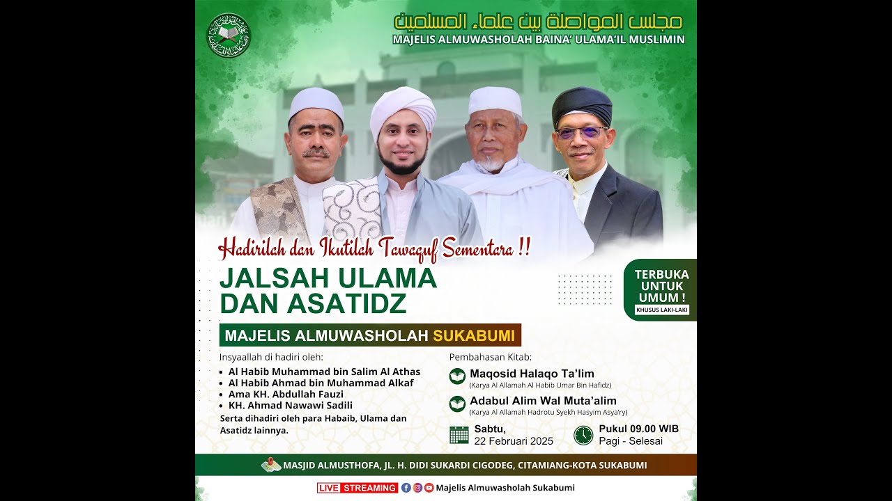 🔴 LIVE Tawaquf Sementara Jalsah Ulama dan Asatidz Majelis Al Muwasholah Sukabumi  || 22/02/2025