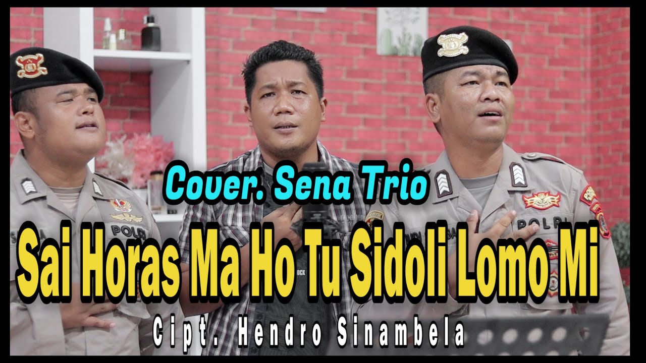 Sena Trio - Sai Horas Ma Ho Tu Sidoli Lomomi (Cover)