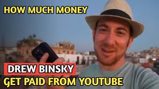 DREW BINSKY || HOW MUCH MONEY DOES DREW BINSKY CHANNEL EARN FROM YOUTUBE