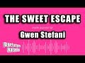 Gwen Stefani The Sweet Escape Karaoke Version