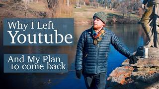 Why I Left Youtube in 2025 | And Why I Am Coming Back in 2026