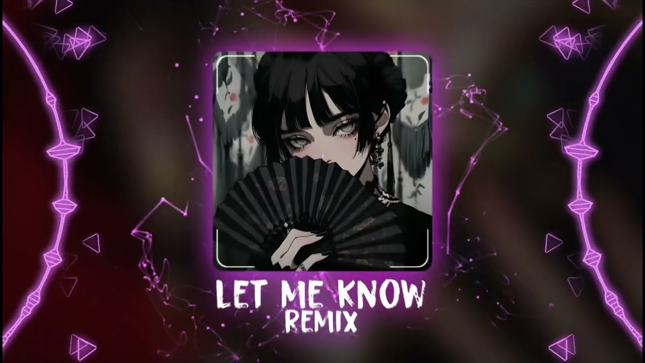 Let Me Know (習譜予) Remix - DJ阿玄 Remix | Hot TikTok - Douyin