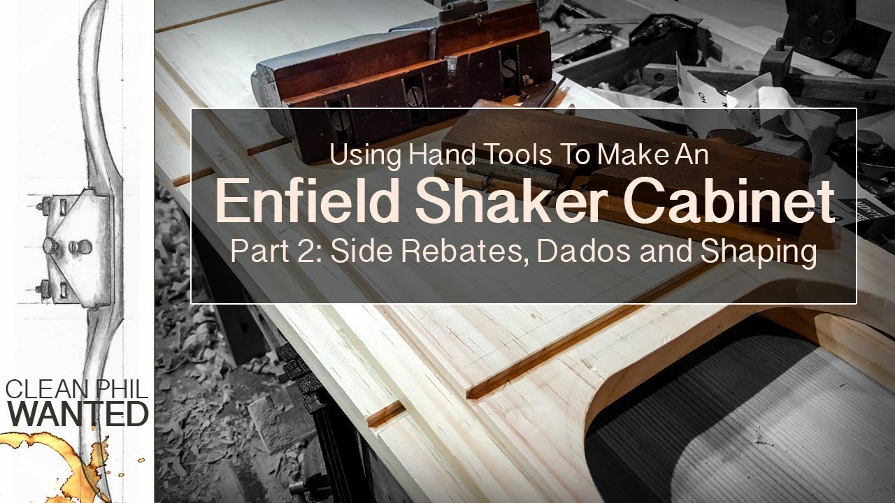 An Enfield Shaker with Hand Tools Part 2 The Sides YouTube
