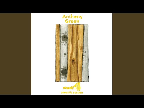When I Come Home - Anthony Green