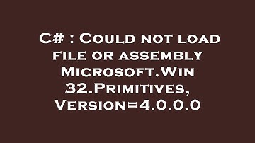C# : Could not load file or assembly Microsoft.Win32.Primitives, Version=4.0.0.0