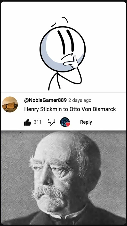 Connecting Henry Stickmin to Otto von Bismarck