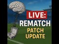 🔴KICK IT SPOT! REMATCH Patch Update + More!