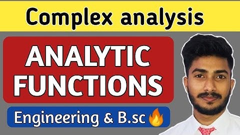 complex analysis analytic function | Cauchy Riemann equation | analytic function |