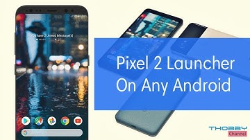 Pixel 2 Launcher Look With Nova Launcher | Nova Setup | No root
