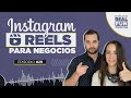 Podcast EP #29 | Instagram Reels para Negocios ¿Funciona?