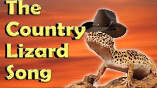 The Country Lizard Song || Reptile Raps
