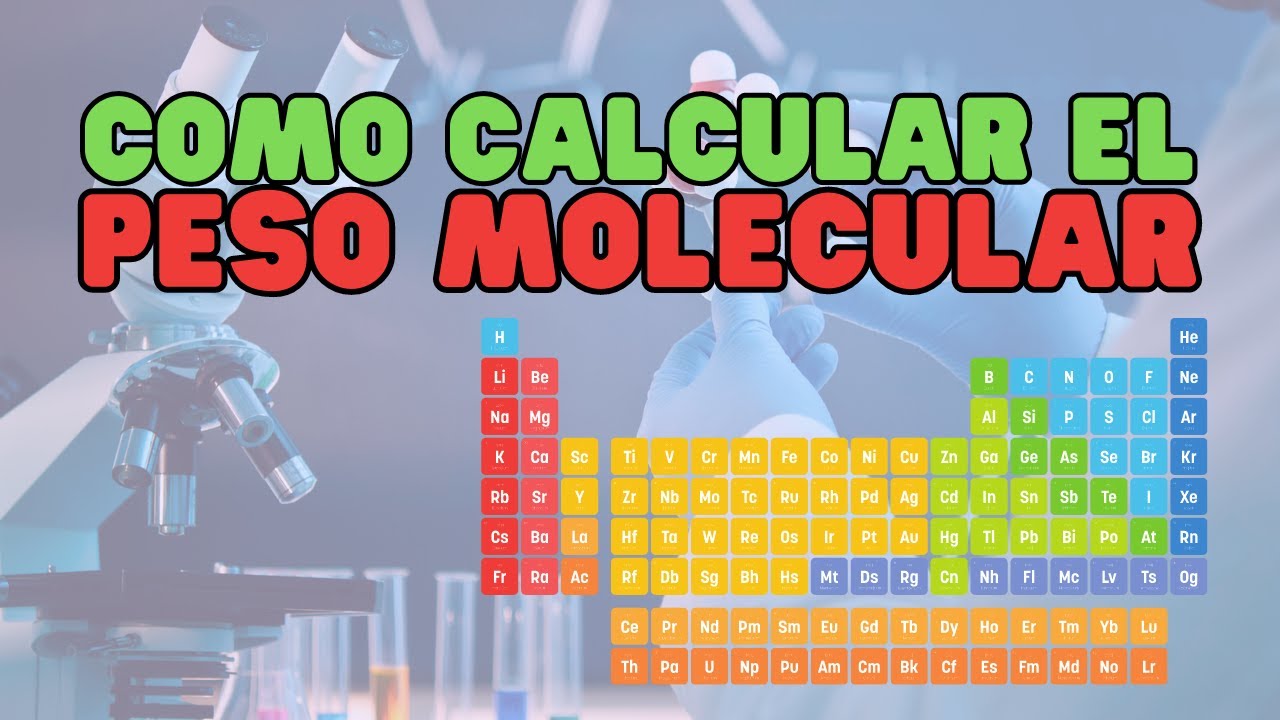 ¿Cómo se CALCULA el PESO MOLECULAR de un compuesto? 🤨⚖️🧮 - YouTube