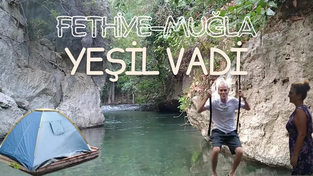 Fethiye Yeşil Vadi BEKLEDİĞİMİZDEN ÇOK DAHA GÜZEL! Muğla-Yanıklar