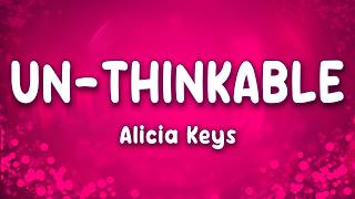 Alicia Keys - Un-thinkable (I'm Ready) (Lyrics)