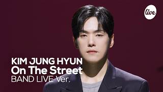 4K THE DAYS KIM JUNG HYUN On The Street Band LIVE it s Live K-POP live music show