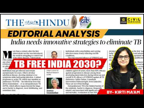 TB Free India 2030? Can India End Tuberculosis? | Current Affairs 2026 | The Editorial Analysis