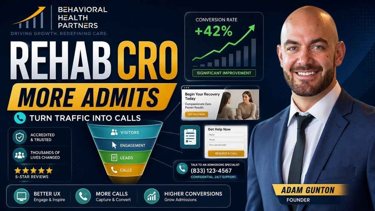 Video: Conversion Rate Optimization for Drug Rehab Centers