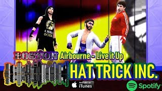 Hat Trick Inc. Official WYW Theme - Airbourne (Live It Up Intro Cut)