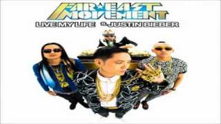(New Music) Far East Movement Ft. Justin Bieber - Live My Life