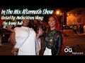 In The Mix Aftermath Show Hosted by Viixen Wang @ The Anime Ball