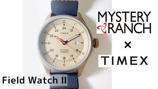 【MYSTERY RANCH × TIMEX】コラボウォッチ第二弾！ミステリーランチ＆タイメックスの両ブランドの良さを詰め合わせたコラボウォッチをご紹介！！※音声なしでも見れます