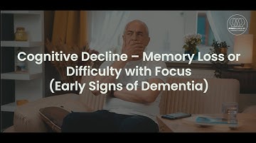 Cognitive Decline - Hundreds of free videos