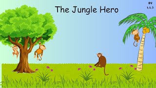 The Jungle Hero - Short Story | Fairy Tales