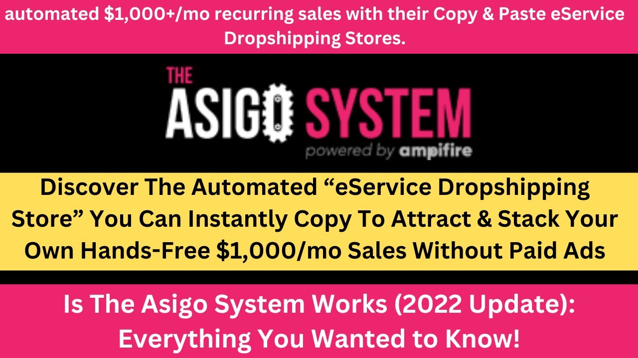 Is The Asigo System Works (2022 Update): Everything You Wanted to Know!