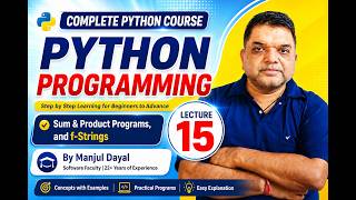 Python Tutorial for Beginners in Hindi | Lecture 15 | Sum & Product Programs and f-Strings